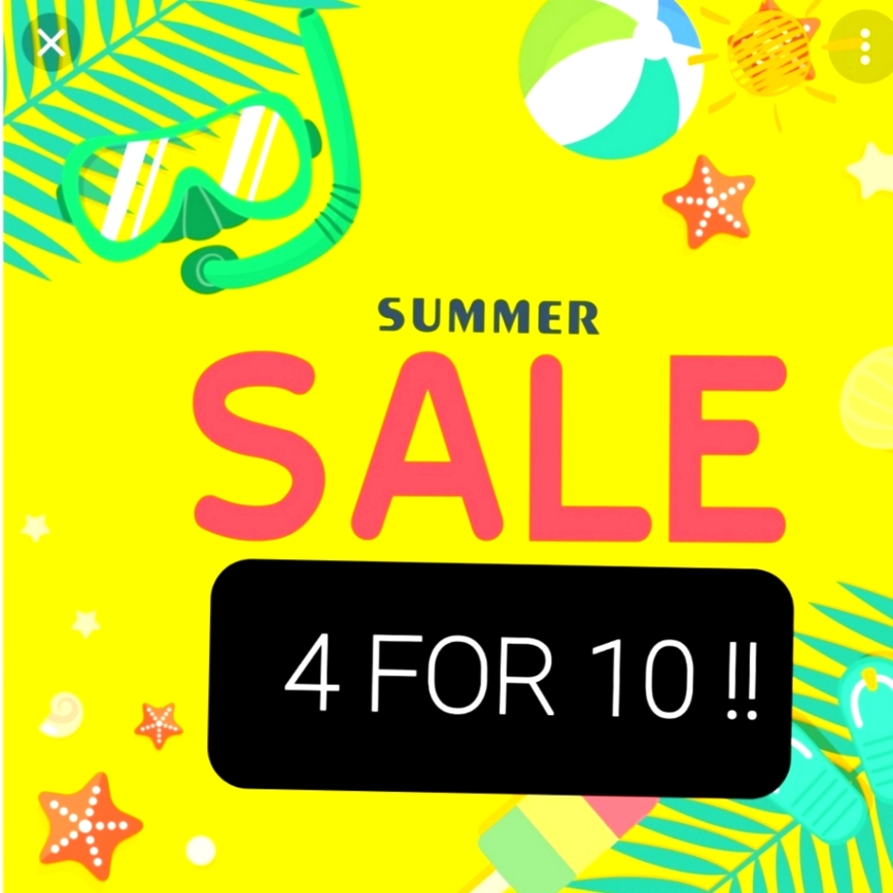 SALE SALE GET 4 ITEMS FOR $10!!